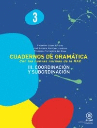 CUADERNOS DE GRAMATICA 1 (CON LAS NUEVAS NORMAS DE LA RAE). I. MORFOLOGIA: LAS CLASES DE PALABRAS