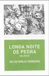 LONGA NOITE DE PEDRA (BILINGÜE)