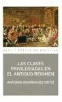 LAS CLASES PRIVILEGIADAS EN EL ANTIGUO REGIMEN