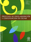 PROCESOS DE PREELABORACION Y CONSERVACION EN COCINA: LIBRO DEL ALUMNO