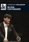 MI VIDA CON WAGNER