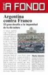ARGENTINA CONTRA FRANCO: EL GRAN DESAFIO A LA IMPUNIDAD DE LA DICTADURA