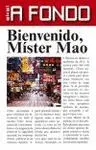 BIENVENIDO, MISTER MAO
