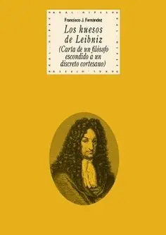 LOS HUESOS DE LEIBNIZ <BR>
