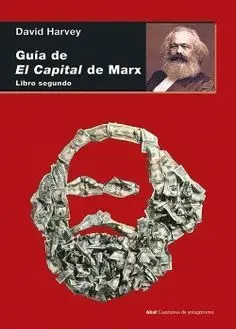 GUÍA DE ´EL CAPITAL´ DE MARX: LIBRO SEGUNDO