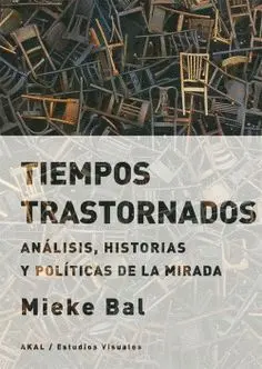 TIEMPOS TRASTORNADOS: <BR>