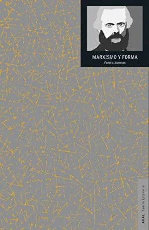 MARXISMO Y FORMA: TEORÍAS DIALÉCTICAS EN LA BIBLIOGRAFÍA DEL SIGLO XX