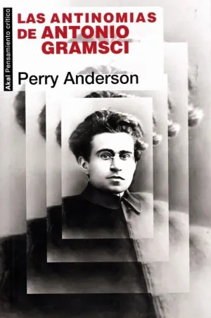 LAS ANTINOMIAS DE ANTONIO GRAMSCI