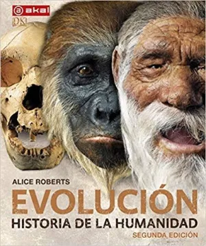 EVOLUCIÓN: HISTORIA DE LA HUMANIDAD