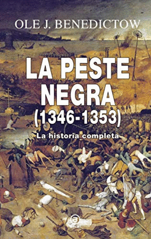 LA PESTE NEGRA (1346-1353 ): LA HISTORIA COMPLETA