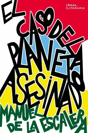 CASO DEL PLANETA ASESINADO, EL.
