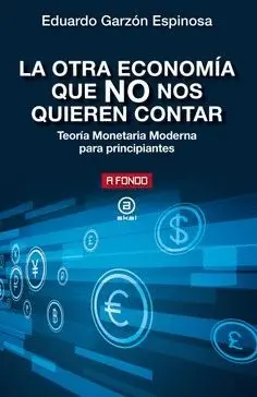LA OTRA ECONOMÍA QUE NO NOS QUIEREN CONTAR. <BR>