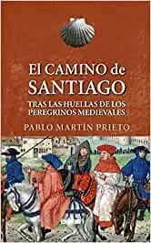 EL CAMINO DE SANTIAGO : <BR> EL CAMINO DE SANTIAGO : <BR>