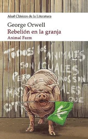 REBELIÓN EN LA GRANJA. ANIMAL FARM