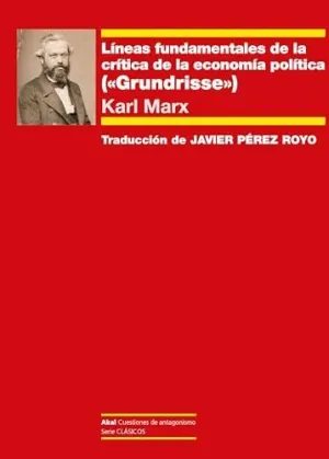 LÍNEAS FUNDAMENTALES DE LA CRÍTICA DE LA ECONOMÍA POLÍTICA LÍNEAS FUNDAMENTALES DE LA CRÍTICA DE LA ECONOMÍA POLÍTICA