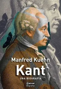 KANT. UNA BIOGRAFÍA
