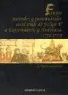 FESTEJOS TEATRALES Y PARATEATRALES EN EL VIAJE DE FELIPE V A EXTREMADURA Y ANDALUCÍA (1728-1733)