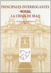 PRINCIPALES INTERROGANTES SOBRE LA CRISIS DE IRAQ