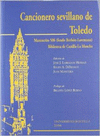 CANCIONERO SEVILLANO DE TOLEDO: MANUSCRITO 506 (FONDO BORBON-LORENZANA) BIBLIOTECA DE CASTILLA-LA MA