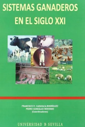 SISTEMAS GANADEROS EN EL SIGLO XXI