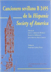 CANCIONERO SEVILLANO B 2495 DE LA HISPANIC SOCIETY OF AMERICA