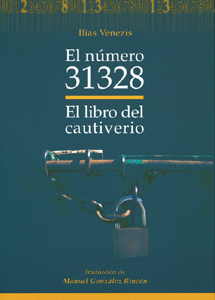 EL NÚMERO 31328: EL LIBRO DEL CAUTIVERIO