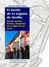 EL BARRIO DE LA LAGUNA DE SEVILLA: DISEÑO URBANO, RAZÓN Y BURGUESÍA EN EL SIGLO DE LAS LUCES
