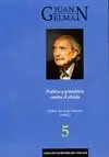 JUAN GELMAN: POETICA Y GRAMATICA CONTRA EL OLVIDO