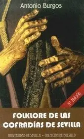 FOLKLORE DE LAS COFRADIAS DE SEVILLA