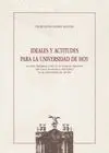 IDEALES Y ACTITUDES PARA LA UNIVERSIDAD