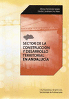SECTOR DE LA CONSTRUCCION Y DESARROLLO TERRITORIAL EN ANDALUCIA