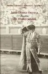 JOSÉ GÓMEZ ORTEGA, JOSELITO: EL TOREO MISMO