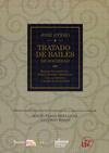 TRATADO DE BAILES DE SOCIEDAD: REGIONALES ESPAÑOLES. ESPECIALMENTE ANDALUCES. CON SU HISTORIA Y MODO
