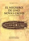 EL NEGRERO DE LINO NOVÁS CALVO Y LA BIOGRAFIA MODERNA EL NEGRERO DE LINO NOVÁS CALVO Y LA BIOGRAFIA MODERNA