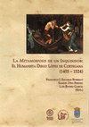 LA METAMORFOSIS DE UN INQUISIDOR: EL HUMANISTA DIEGO LÓPEZ DE CORTESANA (1455-1524)