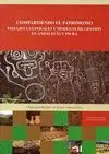 COMPARTIENDO EL PATRIMONIO: PAISAJES CULTURALES Y MODELOS DE GESTIÓN EN ANDALUCÍA Y PIURA COMPARTIENDO EL PATRIMONIO: PAISAJES CULTURALES Y MODELOS DE GESTIÓN EN ANDALUCÍA Y PIURA
