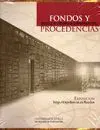 FONDOS Y PROCEDENCIAS: BIBLIOTECAS EN LA BIBLIOTECA DE LA UNIVERSIDAD DE SEVILLA