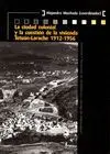 LA CIUDAD COLONIA Y LA CUESTION DE LA VIVIENDA TETUAN-LARACHE 1912-1956