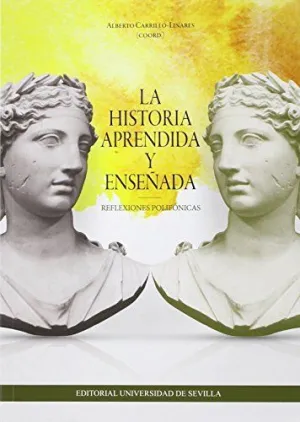 LA HISTORIA APRENDIDA Y ENSEÑADA: REFLEXIONES POLIFÓNICAS