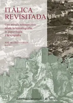 ITÁLICA REVISITADA. <BR>