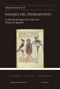 PAISAJES DEL INFRAMUNDO. LA LEYENDA DEL AGUA DE LA VIDA EN LA NOVELA DE ALEJANDRO