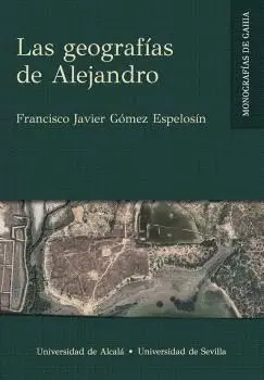 LAS GEOGRAFÍAS DE ALEJANDRO.