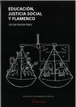 Educación, Justicia Social y Flamenco.