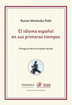 EL IDIOMA ESPAÑOL EN SUS PRIMEROS TIEMPOS.