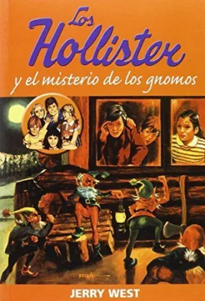LOS HOLLISTER Y EL MISTERIO DE LOS GNOMOS LOS HOLLISTER Y EL MISTERIO DE LOS GNOMOS