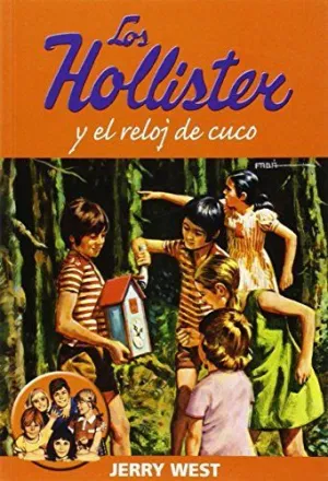 LOS HOLLISTER Y EL RELOJ DEL CUCO