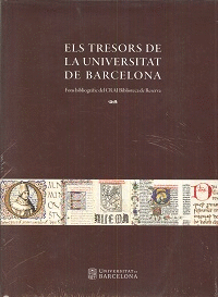 ELS TRESORS DE LA UNIVERSITAT DE BARCELONA: FONS BIBLIOGRAFIC DEL GRAI BIBLIOTECA DE RESERVA