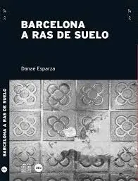 BARCELONA A RAS DE SUELO