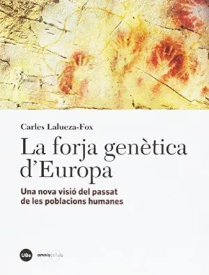 LA FORJA GENÈTICA D'EUROPA