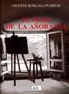 EL OLEO DE LA AÑORANZA EL OLEO DE LA AÑORANZA
